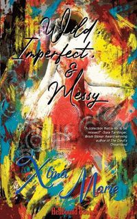 Cover image for Wild, Imperfect & Messy