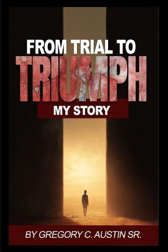 Cover image for From Trial to Triumph