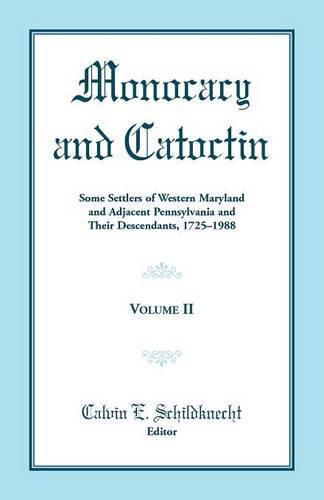 Cover image for Monocacy and Catoctin, Volume 2