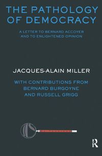 Cover image for The Pathology of Democracy: A Letter to Bernard Accoyer and to Enlightened Opinion - JLS Supplement (Ex-tensions)