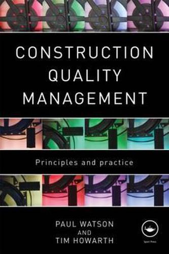 Cover image for Construction Quality Management: Principles and Practice