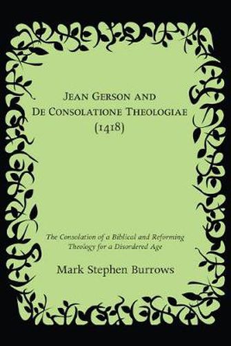 Jean Gerson and De Consolatione Theologiae (1418)