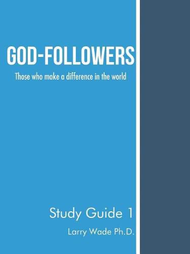 Cover image for God-Followers: Those who make a difference in the world