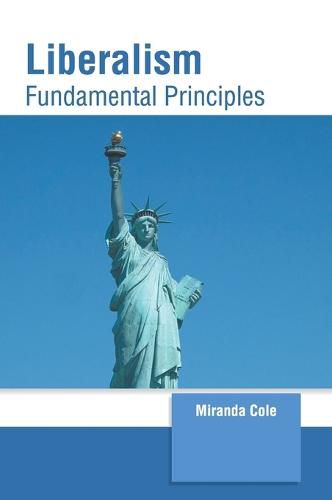 Cover image for Liberalism: Fundamental Principles