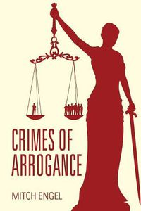 Cover image for Crimes of Arrogance