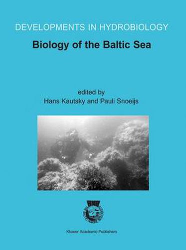 Cover image for Biology of the Baltic Sea: Proceedings of the 17th BMB Symposium, 25-29 November 2001, Stockholm, Sweden