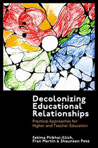 Cover image for Decolonizing Educational Relationships