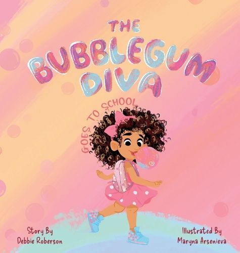 Cover image for The Bubblegum Diva Goes to School