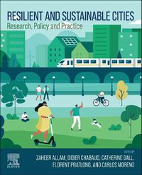 Cover image for Resilient and Sustainable Cities: Research, Policy and Practice