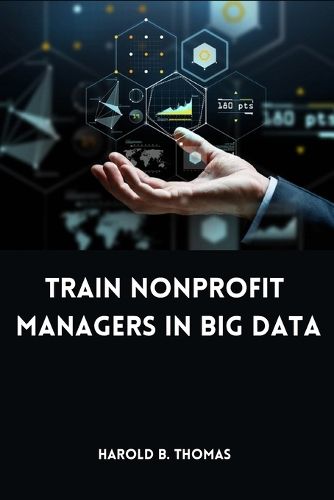 Cover image for Train Nonprofit Managers in Big Data