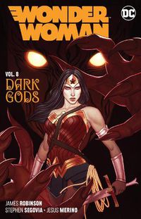 Cover image for Wonder Woman Volume 8: The Dark Gods