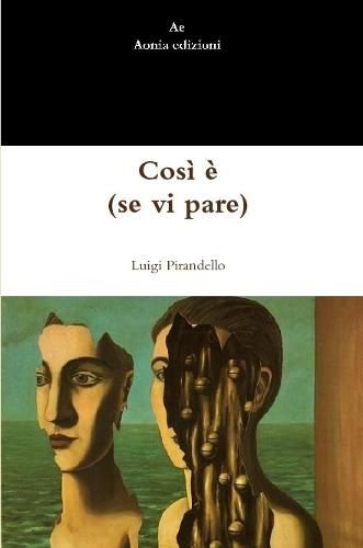 Cosi e  (se vi pare)