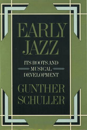 Cover image for Early Jazz: Its Roots and Musical Development