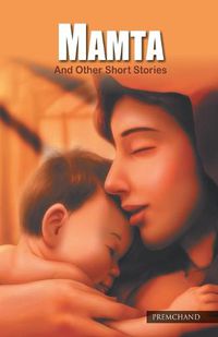 Cover image for Mamta and Other Short Stories