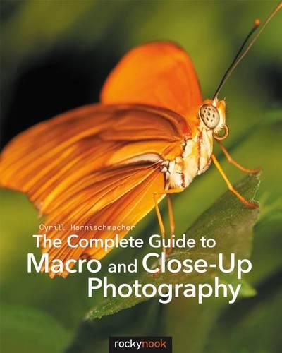 Cover image for The Complete Guide to Macro and Close-Up Photography