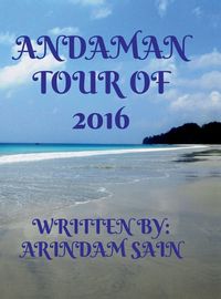 Cover image for Andaman Tour of 2016