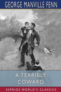 Cover image for A Terrible Coward (Esprios Classics)