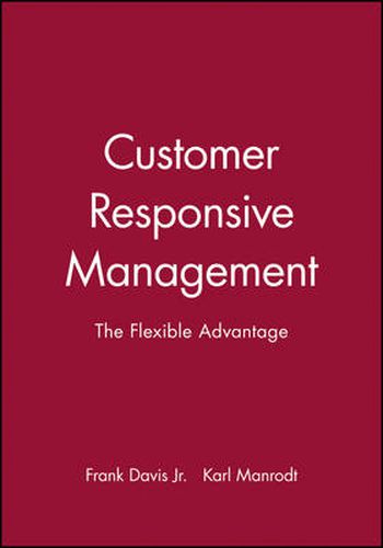 Customer-responsive Management
