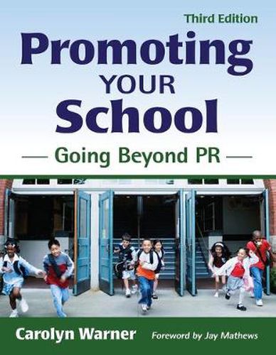 Cover image for Promoting Your School: Going Beyond PR