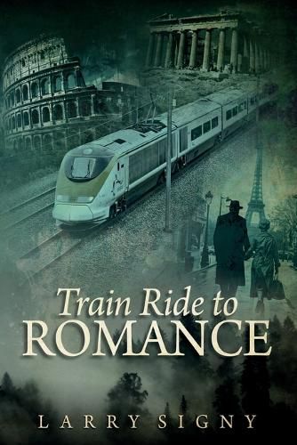 Cover image for Train Ride To Romance