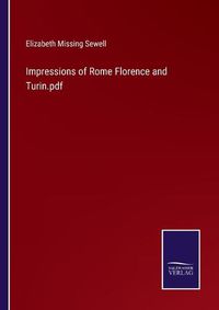 Cover image for Impressions of Rome Florence and Turin.pdf