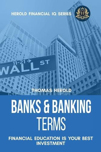 Cover image for Banks & Banking Terms - Financial Education Is Your Best Investment