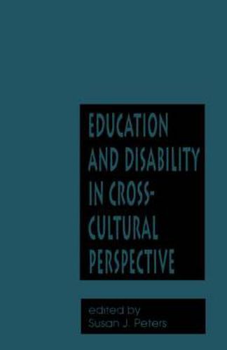 Cover image for Education and Disability in Cross-Cultural Perspective