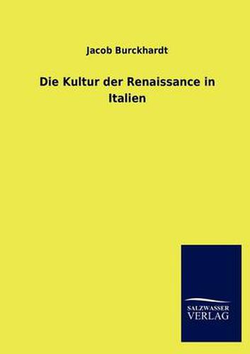 Cover image for Die Kultur Der Renaissance in Italien