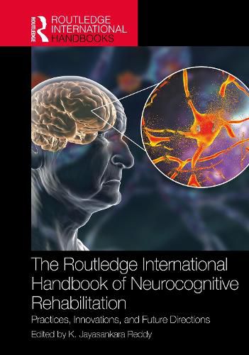 Cover image for The Routledge International Handbook of Neurocognitive Rehabilitation