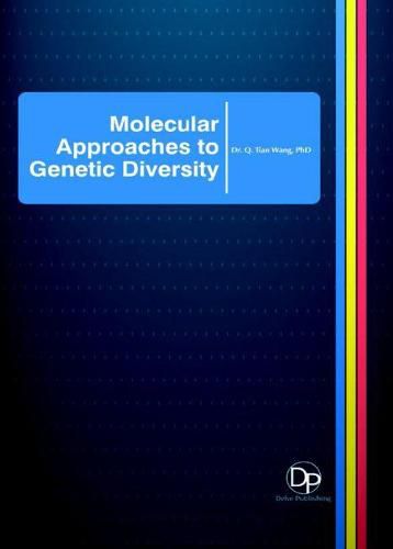 Molecular Approaches to Genetic Diversity