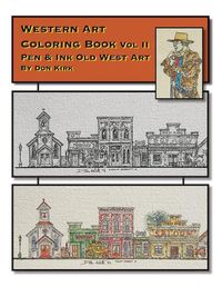 Cover image for Western Art Coloring Book: Pen & Ink Old West Art (Vol II)