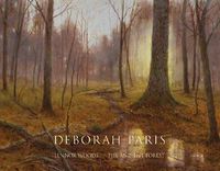 Cover image for Deborah Paris: Lennox Woods - The Ancient Forest