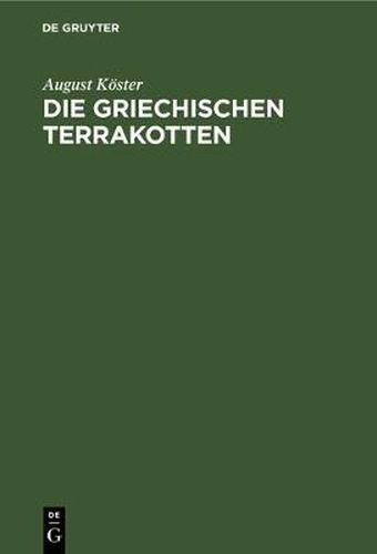 Cover image for Die Griechischen Terrakotten