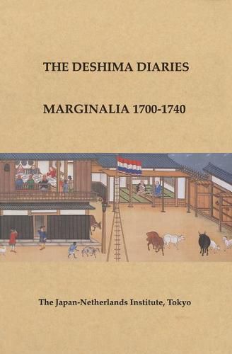 Cover image for The Deshima Diaries: Marginalia 1700-1740