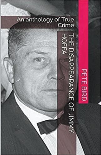 Cover image for The Disappearance of Jimmy Hoffa