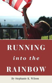 Cover image for Running into the Rainbow