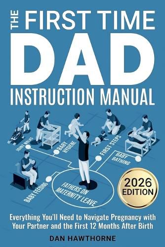 Cover image for The First Time Dad Instruction Manual