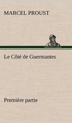 Cover image for Le Cote de Guermantes - premiere partie