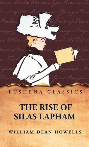 Cover image for The Rise of Silas Lapham