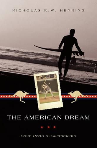 Cover image for The American Dream: From Perth to Sacramento