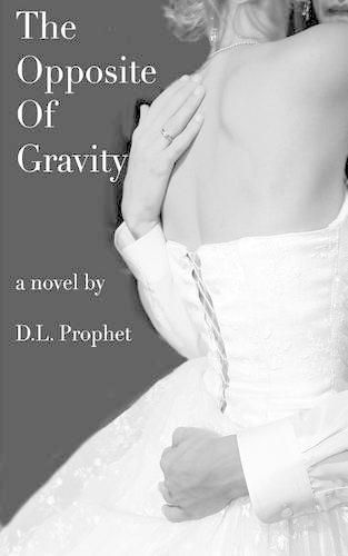 Cover image for The Opposite of Gravity