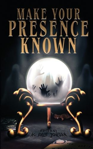 Cover image for Make Your Presence Known