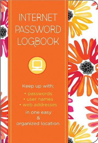 Cover image for Internet Password Logbook - Botanical Edition: Keep track of: usernames, passwords, web addresses in one easy & organized location