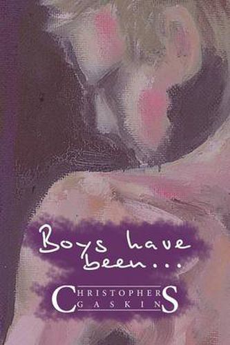 Cover image for Boys Have Been . . .