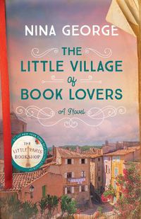 Cover image for The Little Village of Book Lovers