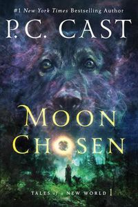 Cover image for Moon Chosen: Tales of a New World