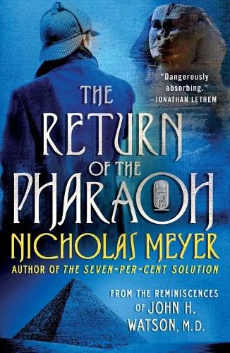 The Return of the Pharaoh: From the Reminiscences of John H. Watson, M.D.