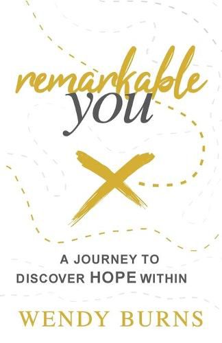 Cover image for Remarkable You: A journey to discover HOPE within