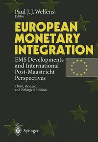 Cover image for European Monetary Integration: EMS Developments and International Post-Maastricht Perspectives