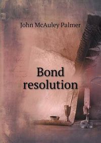 Cover image for Bond resolution